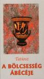 TATIOSZ - A bölcsesség ábécéje [antikvár]