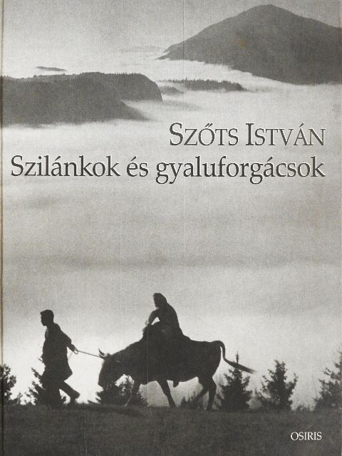 Szőts István - Szilánkok és gyaluforgácsok [antikvár]