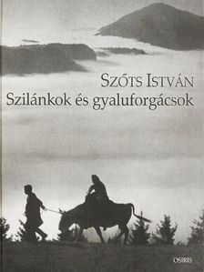 Szőts István - Szilánkok és gyaluforgácsok [antikvár]
