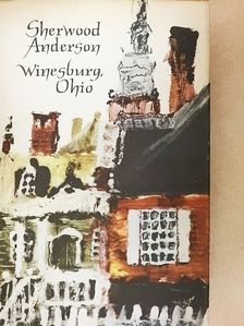 Sherwood Anderson - Winesburg, Ohio [antikvár]