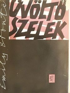 Emily Brontë - Üvöltő szelek [antikvár]