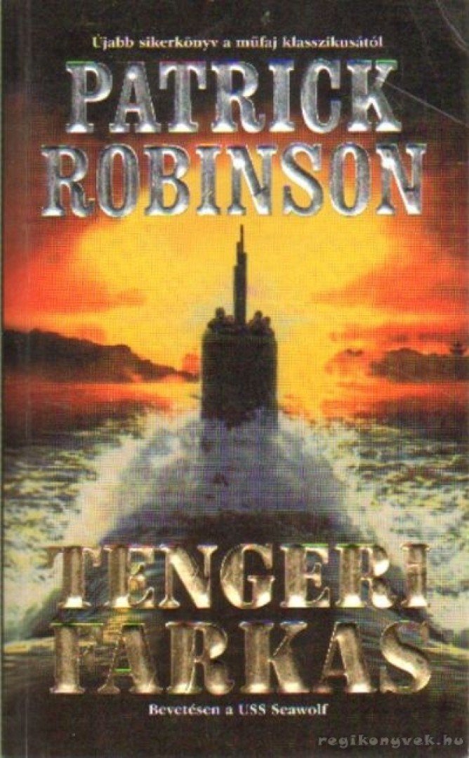 Patrick Robinson - Tengeri farkas [antikvár]