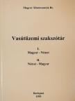 Vasútüzemi szakszótár I-II. Magyar-német/Német-magyar [antikvár]