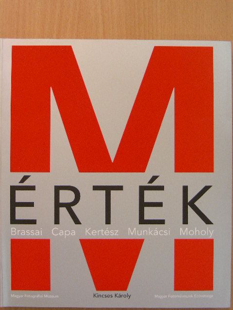 Kincses Károly - (M)Érték [antikvár]