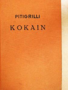 Pitigrilli - Kokain [antikvár]