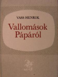 Vass Henrik - Vallomások Pápáról (minikönyv) (számozott) [antikvár]