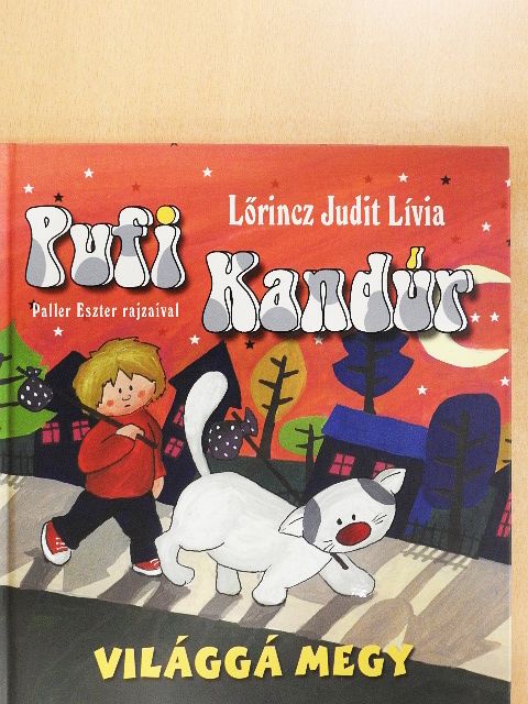 Lőrincz Judit Lívia - Pufi Kandúr világgá megy [antikvár]