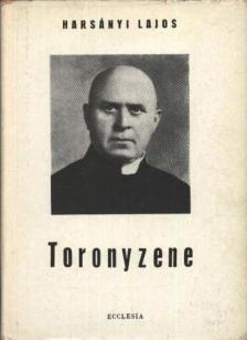 Harsányi Lajos - Toronyzene [antikvár]