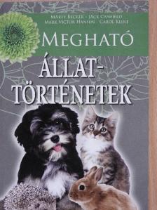 Carol Kline - Megható állattörténetek [antikvár]