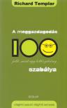 Richard Templar - A meggazdagodás 100 szabálya [antikvár]