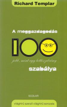 Richard Templar - A meggazdagodás 100 szabálya [antikvár]
