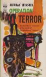 Murray Leinster - Operation Terror [antikvár]