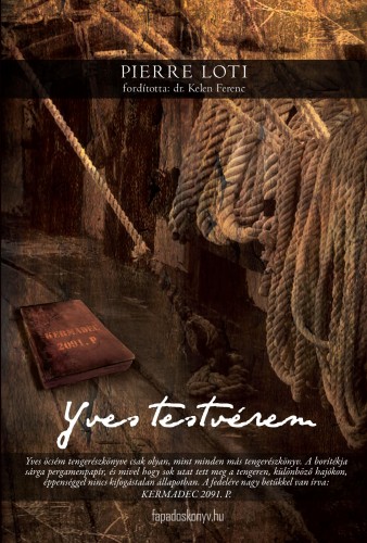 PIERRE LOTI - Yves testvérem [eKönyv: epub, mobi]