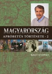 Nagy György - Magyarország apróbetűs története 2. [eKönyv: epub, mobi]