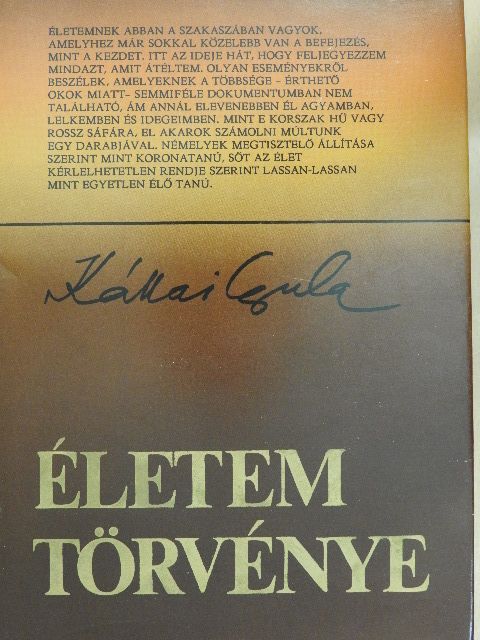 Kállai Gyula - Életem törvénye  [antikvár]