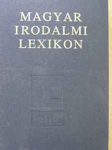 Magyar Irodalmi Lexikon [antikvár]