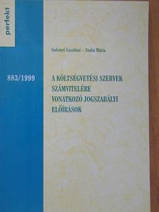 Gubányi Lászlóné - A költségvetési szervek számvitelére vonatkozó jogszabályi előírások [antikvár]