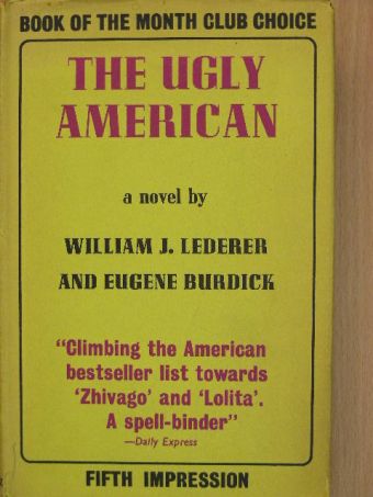 Eugene Burdick - The Ugly American [antikvár]