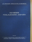 Egységes foglalkozási jegyzék [antikvár]