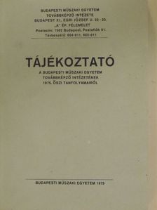 Tájékoztató a Budapesti Műszaki Egyetem Továbbképző Intézetének 1975. őszi tanfolyamairól [antikvár]