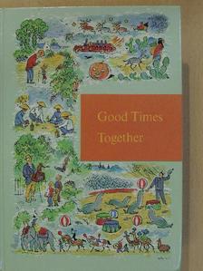 Good Times Together [antikvár]