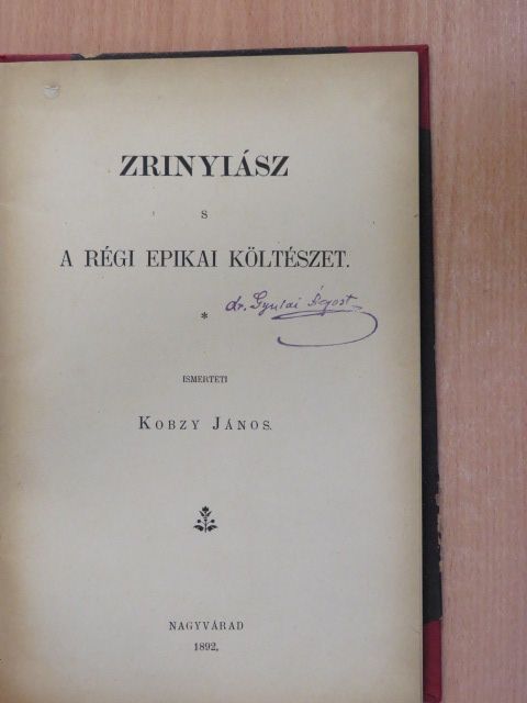 Gyöngyösi István - Zrinyiász s a régi epikai költészet [antikvár]