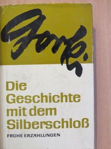 Maxim Gorki - Die Geschichte mit dem Silberschloß [antikvár]