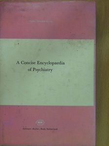 A Concise Encyclopaedia of Psychiatry [antikvár]