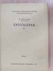 Dr. Máté György - Építőgépek IV. [antikvár]