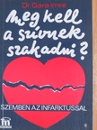 Dr. Gara Imre - Meg kell a szívnek szakadni? [antikvár]