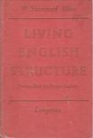 W. STANNARD ALLEN - Living English Structure [antikvár]