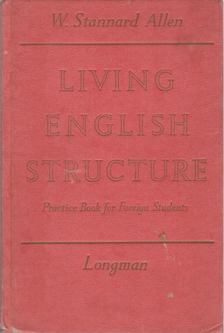 W. STANNARD ALLEN - Living English Structure [antikvár]