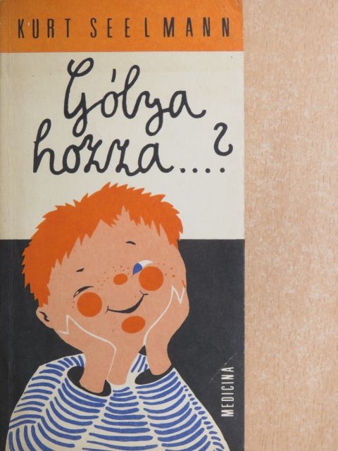 Kurt Seelmann - Gólya hozza...? [antikvár]