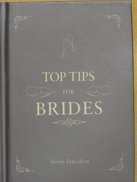 Verity Davidson - Top Tips for Brides [antikvár]