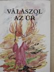 Bindes Ferenc - Válaszol az Úr [antikvár]