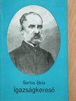 Sarlós Béla - Igazságkereső [antikvár]