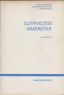 Kóbor Zoltán - Szervezési ismeretek [antikvár]