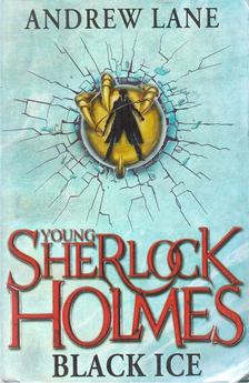Andrew Lane - Young Sherlock Holmes - Black Ice [antikvár]