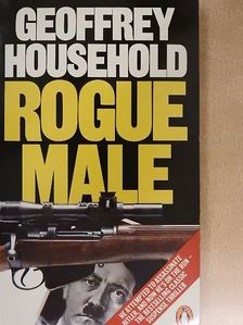 Geoffrey Household - Rogue Male [antikvár]