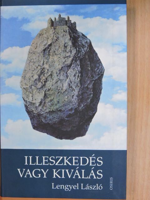 Lengyel László - Illeszkedés vagy kiválás [antikvár]