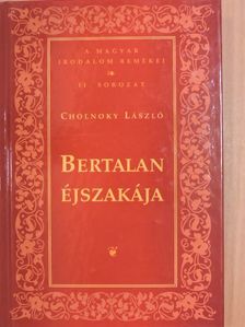 Cholnoky László - Bertalan éjszakája [antikvár]