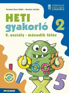 Árvainé Libor Ildikó, Bondor Mónika - Heti gyakorló 2. osztály 2. félév (MS-1134)