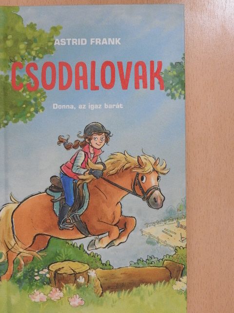 Astrid Frank - Donna, az igaz barát [antikvár]
