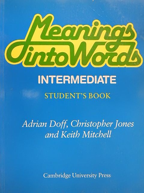 Adrian Doff - Meanings into Words - Intermediate - Student's Book [antikvár]