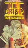CRISP, N. J. - The London Deal [antikvár]