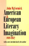 McCORMICK, JOHN - American & European Literary Imagination 1919-1932 [antikvár]