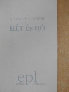 Gyimóthy Gábor - Hét és hó [antikvár]