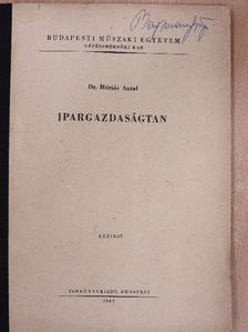 Dr. Máriás Antal - Ipargazdaságtan [antikvár]