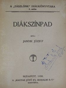 Gyomlay László - Diákszínpad/"Mind hősök ők..."/Mikes Kelemen/A gelencei fényjelek/Apátlan székelyek/A szabadkai diák [antikvár]