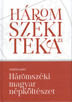 Konsza Samu[szerk.] - Háromszéki magyar népköltészet